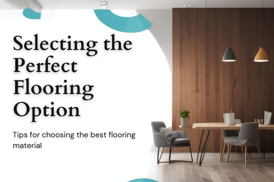 How To Choose The Best Flooring