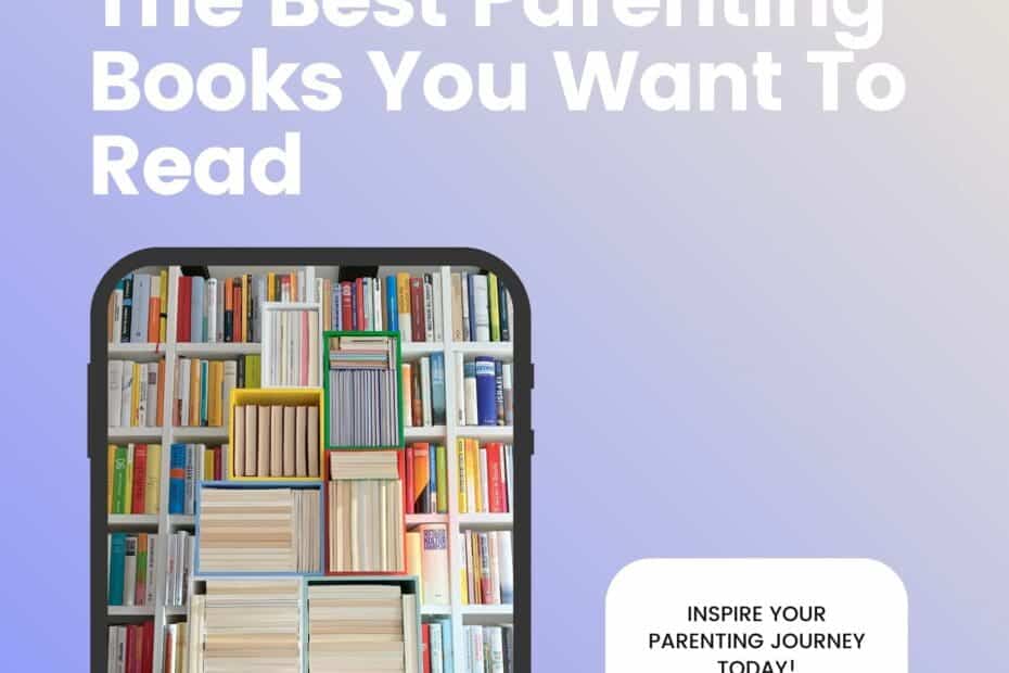 The Best Parenting Books You Want To Read