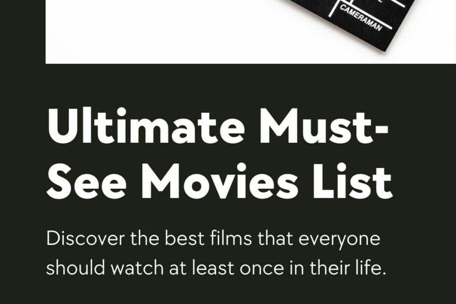 The Ultimate Must See Movies