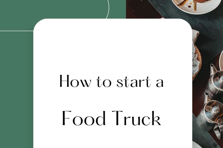 How To Start A Food Truck
