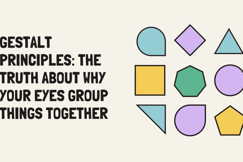 Gestalt Principles